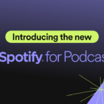 Spotify for Podcasters